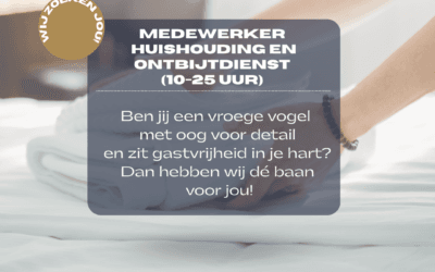 Vacature Huishouding/ontbijt medewerker